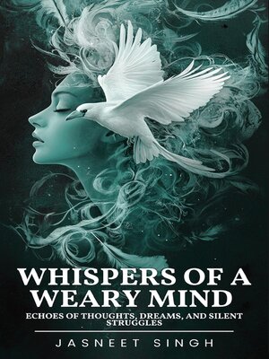 cover image of Whispers of a Weary Mind